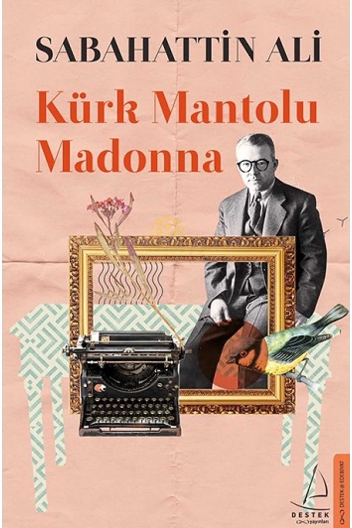 Destek Yayınları Kürk Mantolu Madonna