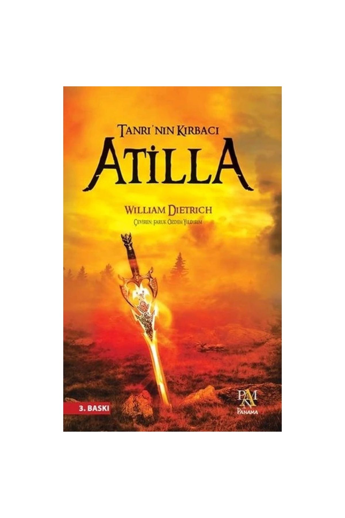 Panama Yayıncılık Tanrı'nın Kırbacı Atilla- William Dietrich