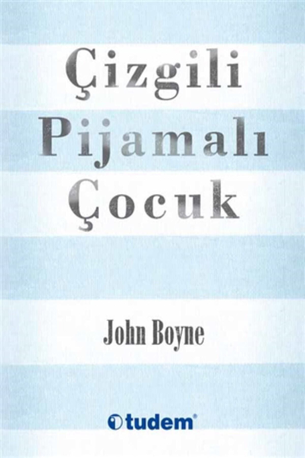 Tudem Yayınları Çizgili Pijamalı Çocuk | John Boyne |