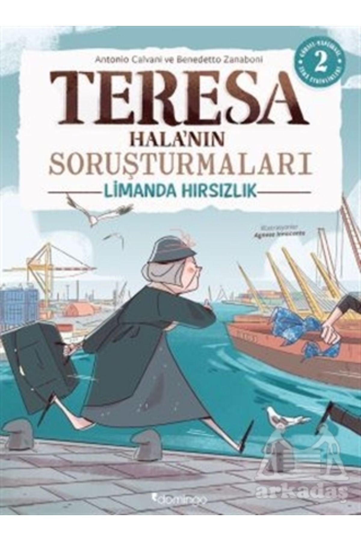 Domingo Yayınevi Limanda Hırsızlık - Teresa Hala'nın Soruşturmaları 2