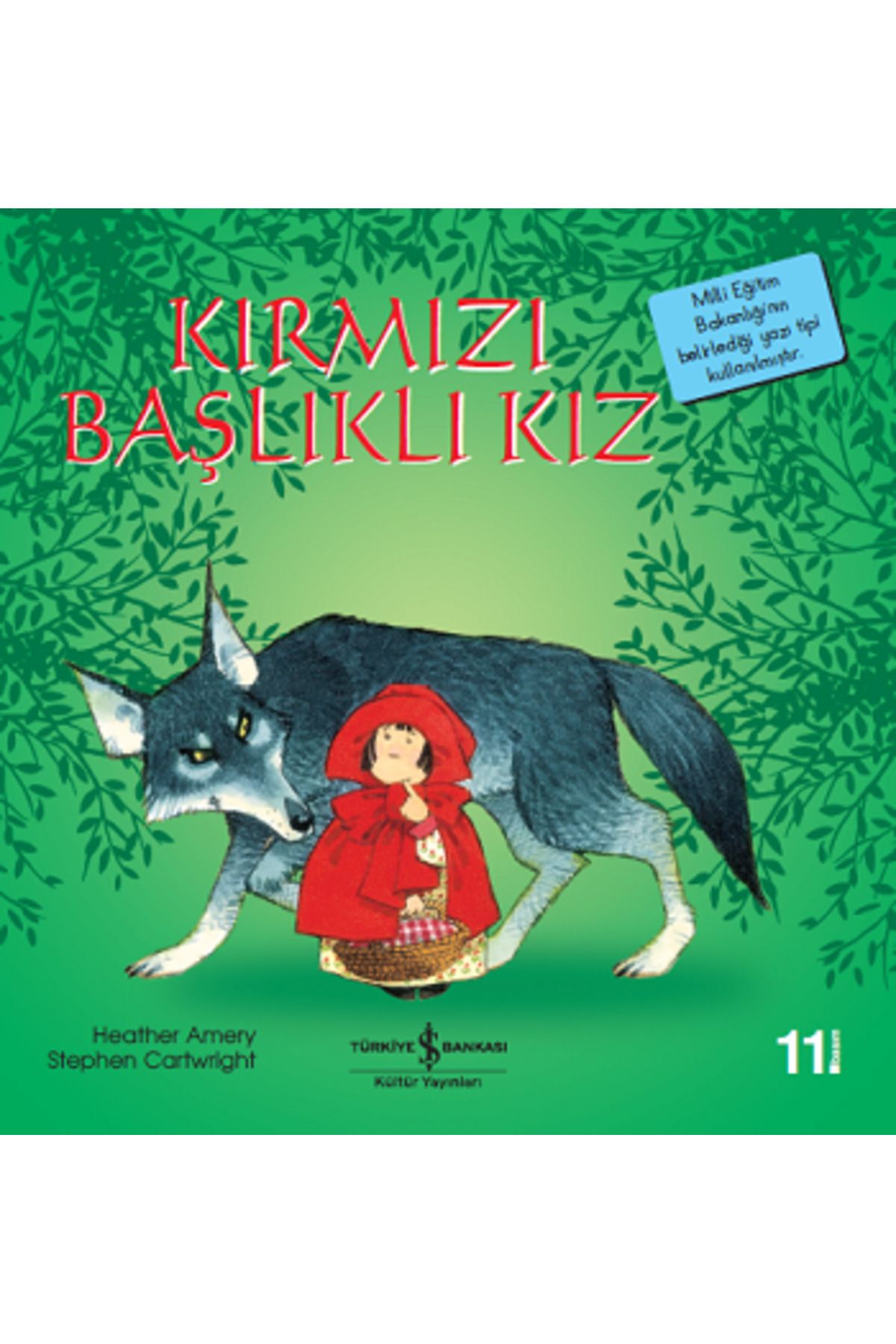 Türkiye İş Bankası Kültür Yayınları Kırmızı Başlıklı Kız