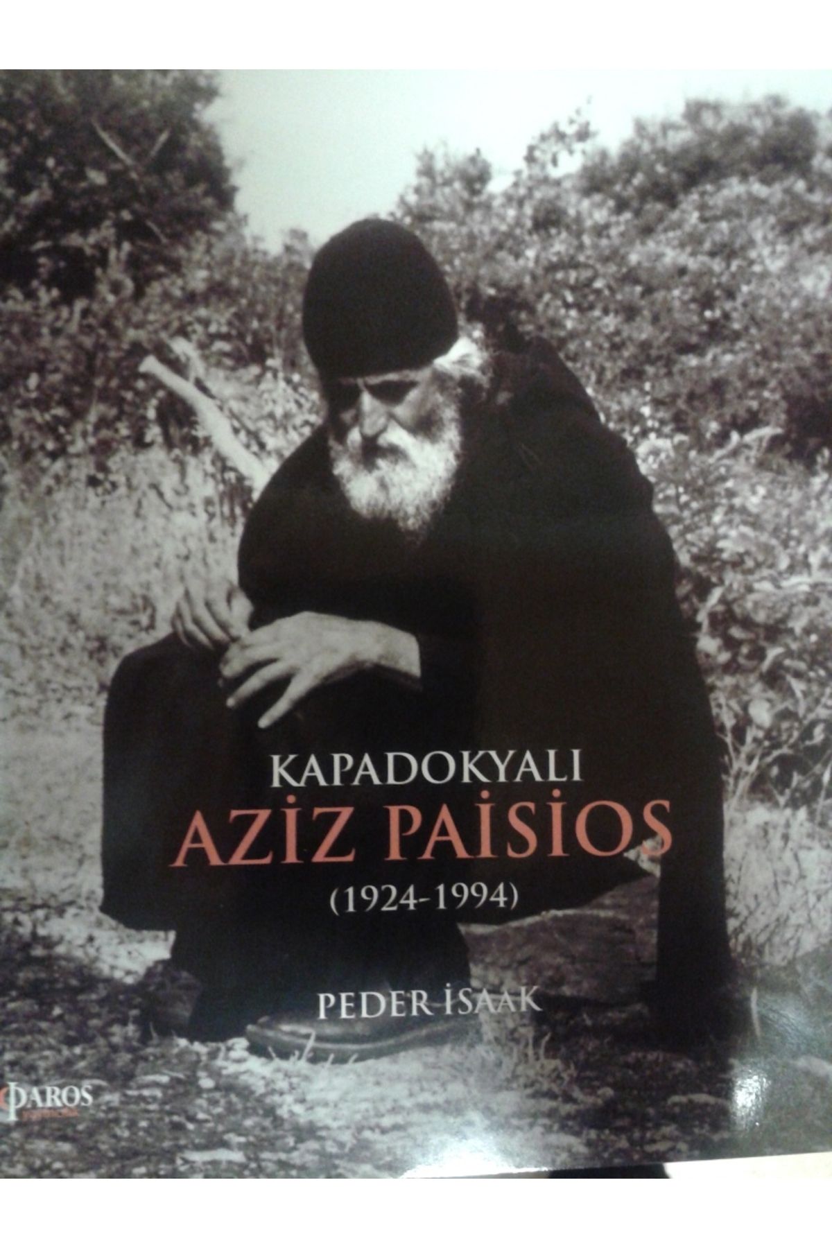 Paros Yayıncılık Kapadokyalı Aziz Paisios - Peder Isaak