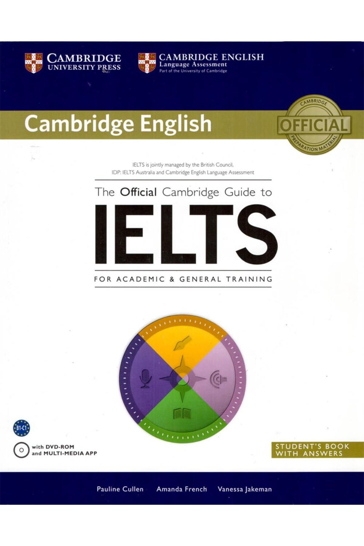 Cambridge University The Official Cambridge Guide to IELTS Student's Book with Answers with DVD-ROM