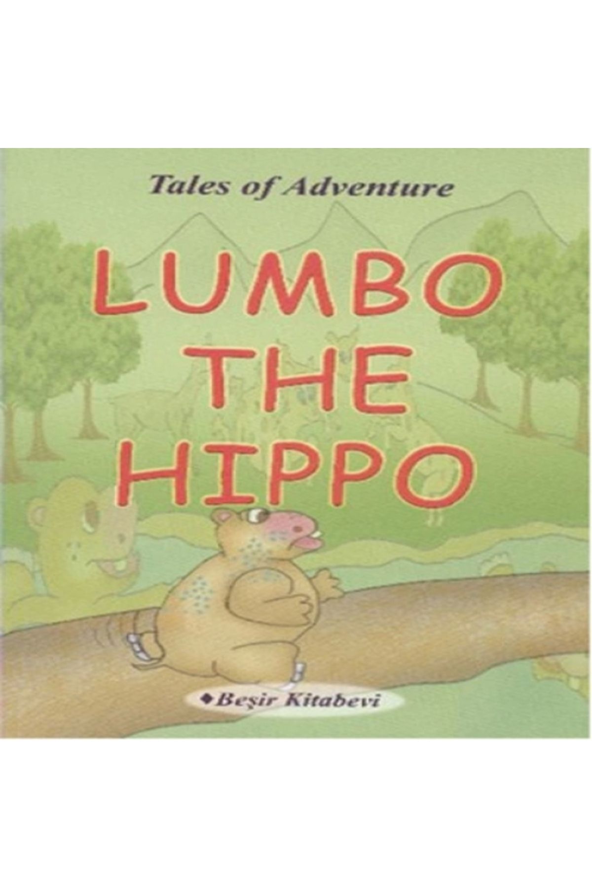 Beşir Kitabevi Lumbo The Hippo