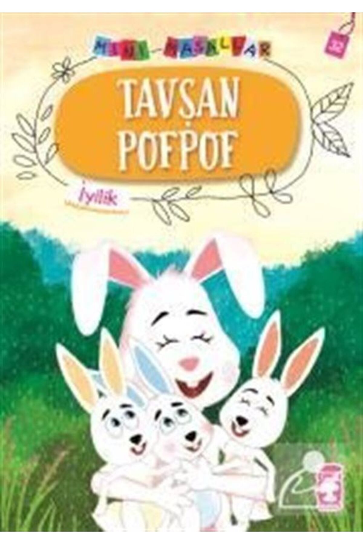 Timaş Çocuk Tavşan Pofpof-mini Masallar 4-iyilik