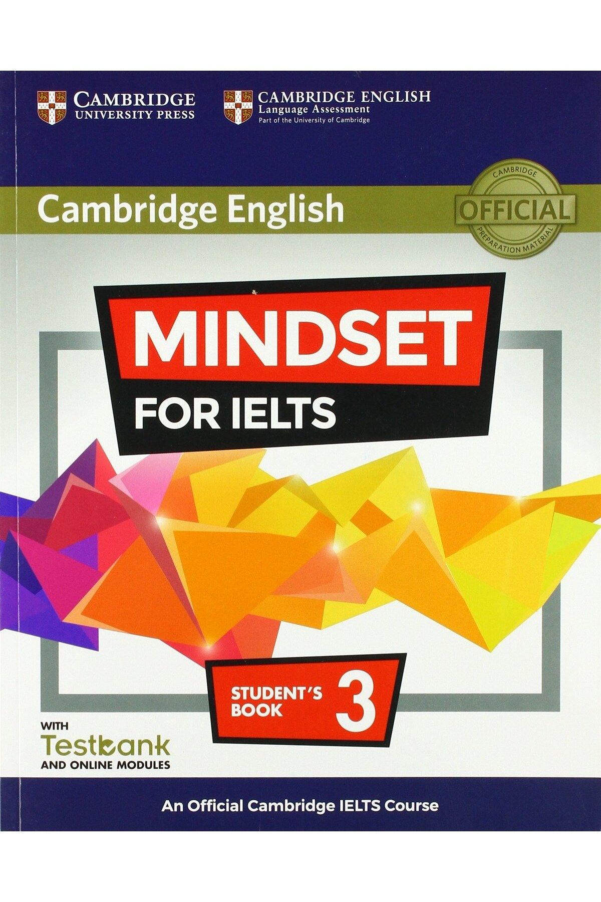 Cambridge University Mindset For Ielts 3 Student's Book With Testbank And Online Modules