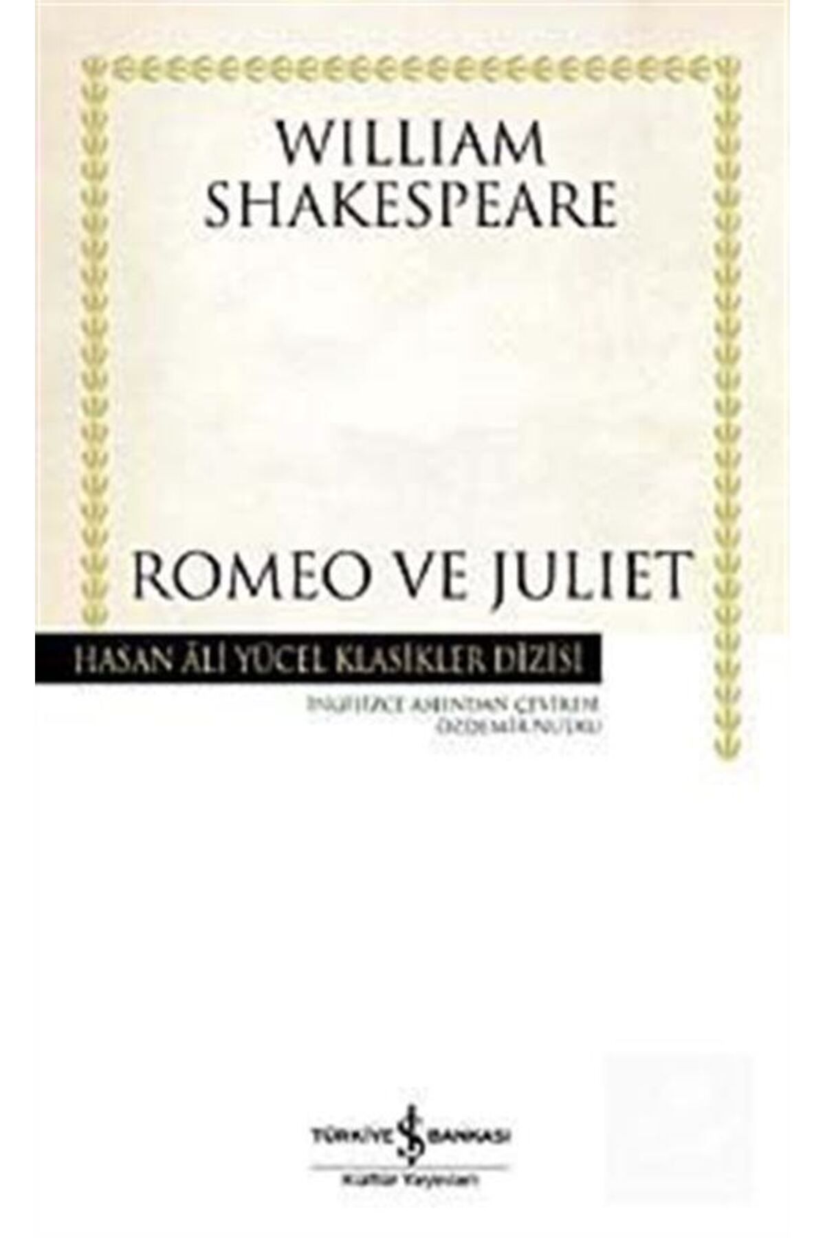 Türkiye İş Bankası Kültür Yayınları Romeo Ve Juliet (karton Kapak)