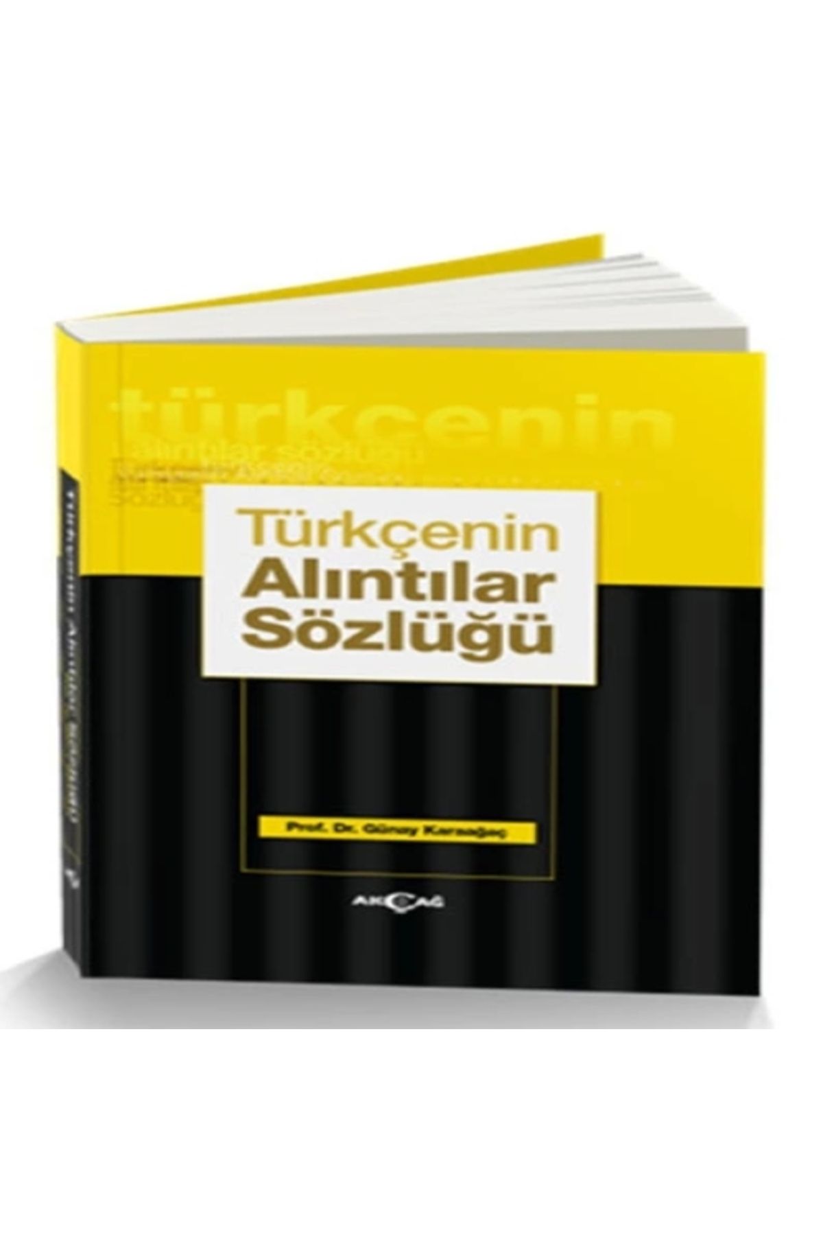Akçağ Yayınları Türkçenin Alıntılar Sözlüğü