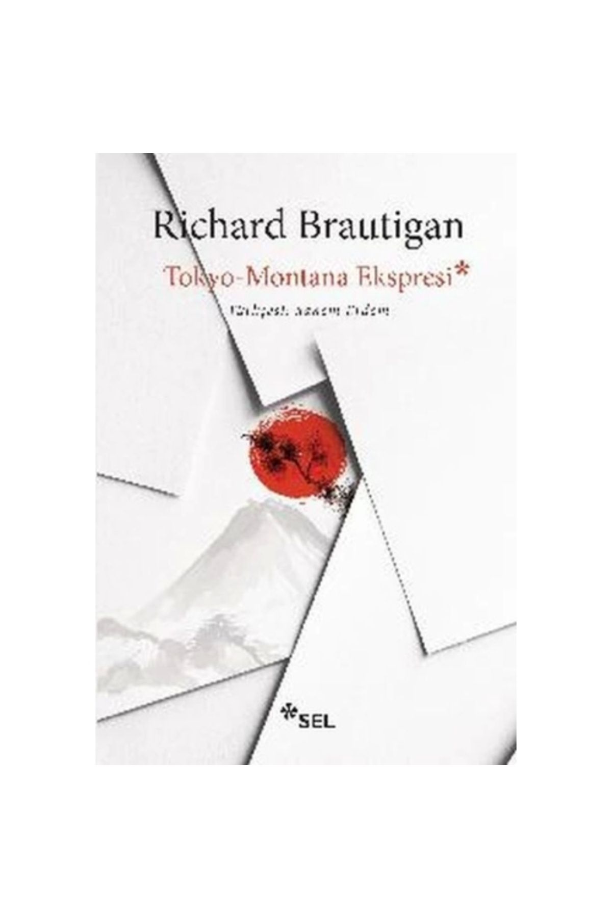 Sel Yayıncılık Tokyo - Montana Ekspresi