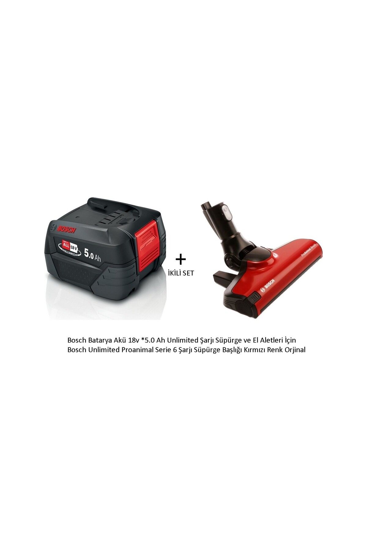 Bosch Unlimited Proanimal Serie 6 Şarjı Süpürge Başlığı Kırmızı VE Bosch Batarya Akü 18V *5.0 Ah