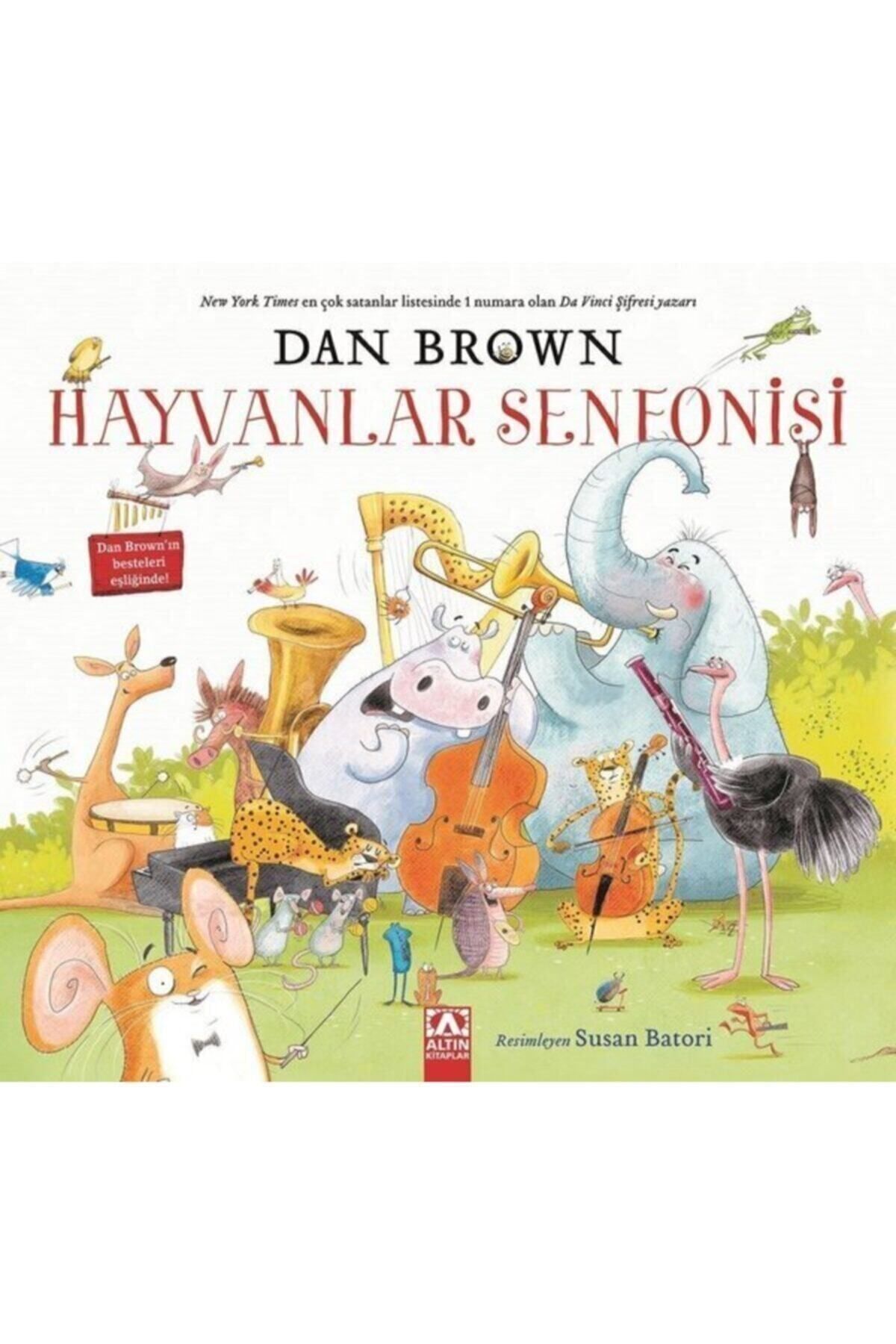 Altın Kitaplar Hayvanlar Senfonisi- Dan Brown(CİLTSİZ)