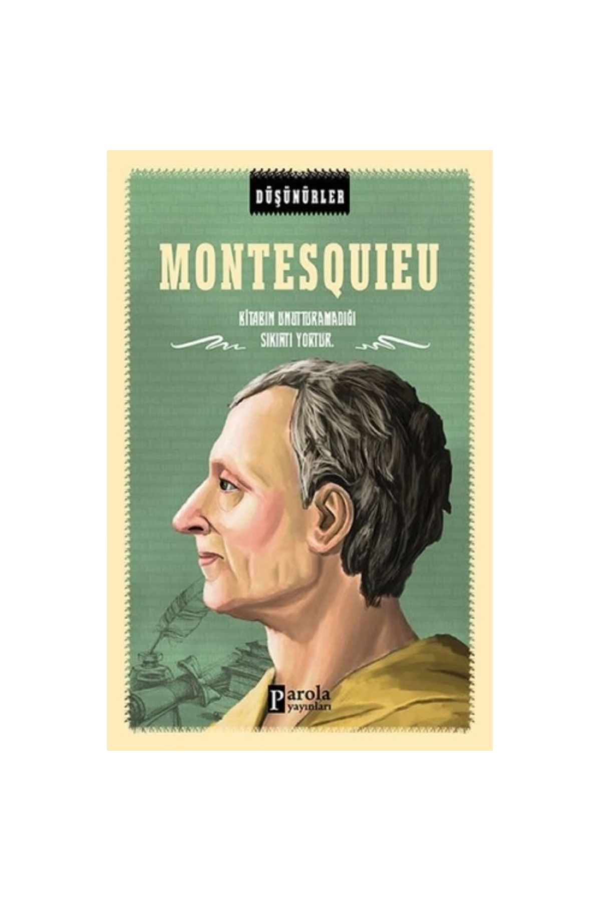 Parola Yayınları Düşünürler Serisi - Montesquieu