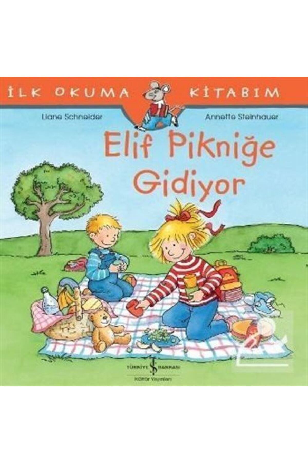 Türkiye İş Bankası Kültür Yayınları Elif Pikniğe Gidiyor / Ilk Okuma Kitabım