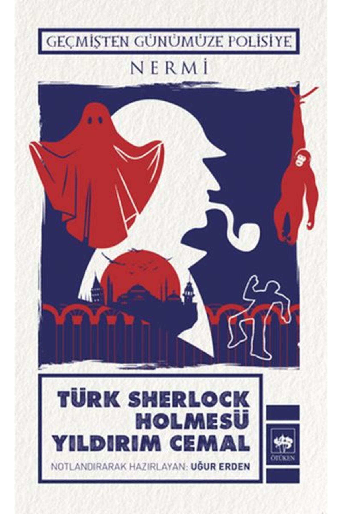 Ötüken Yayınları Türk Sherlock Holmesü Yıldırım Cemal