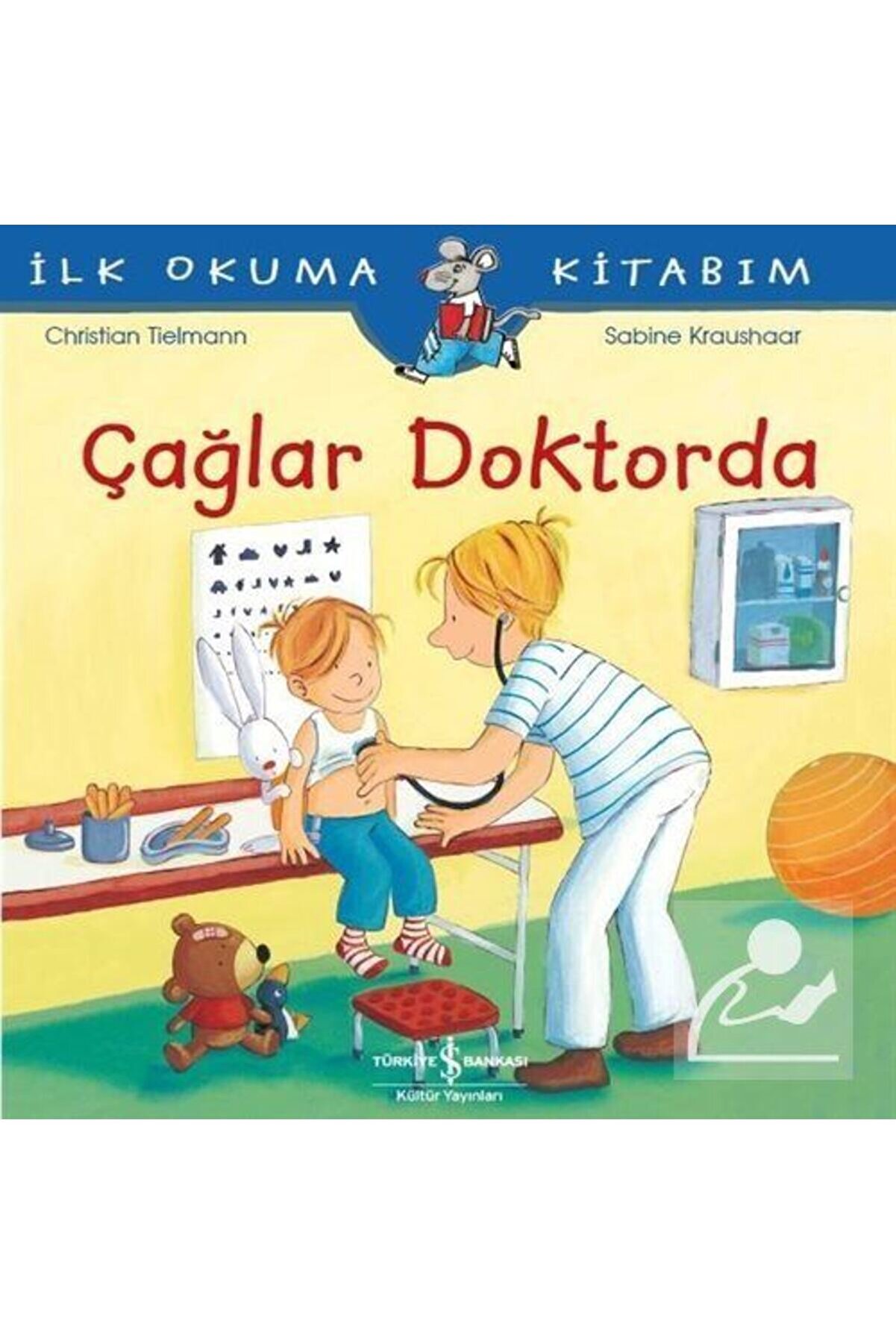 Türkiye İş Bankası Kültür Yayınları Çağlar Doktorda / Ilk Okuma Kitabım