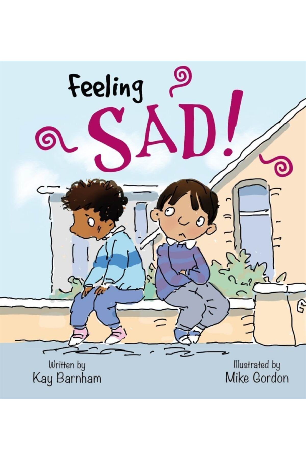 Kitapbulan İthal Kitap Feelings And Emotions: Feeling Sad