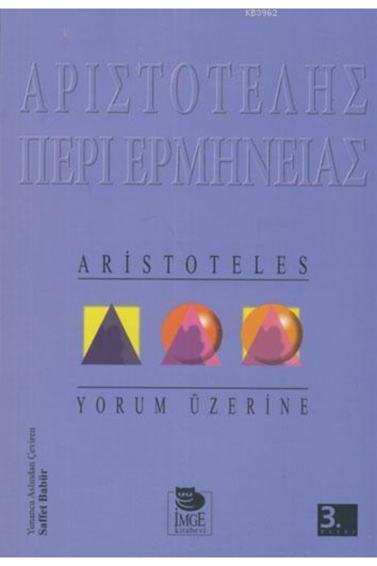 İmge Kitabevi Yayınları Yorum Üzerine Aristoteles (aristo)