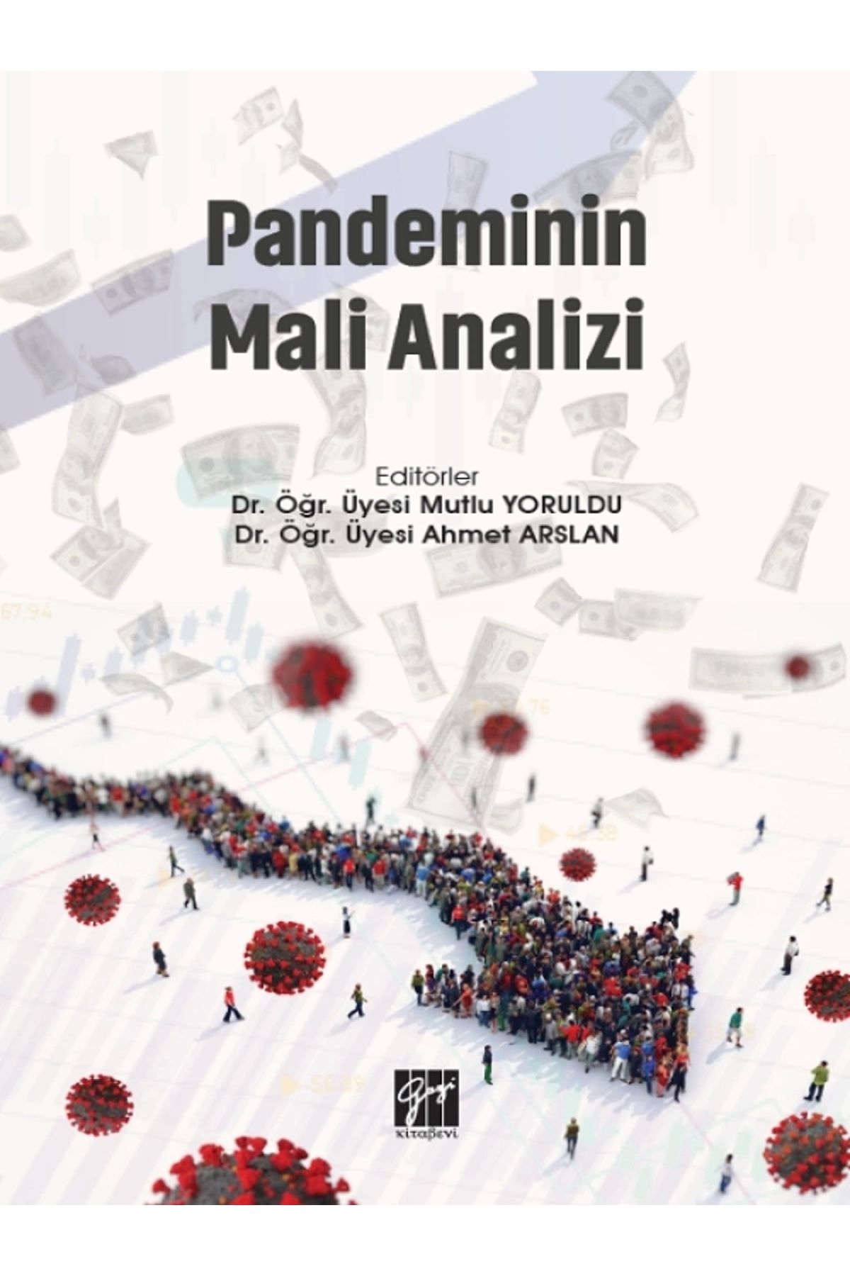 Gazi Kitabevi Pandeminin Mali Analizi kitabı - Gazi Kitabevi
