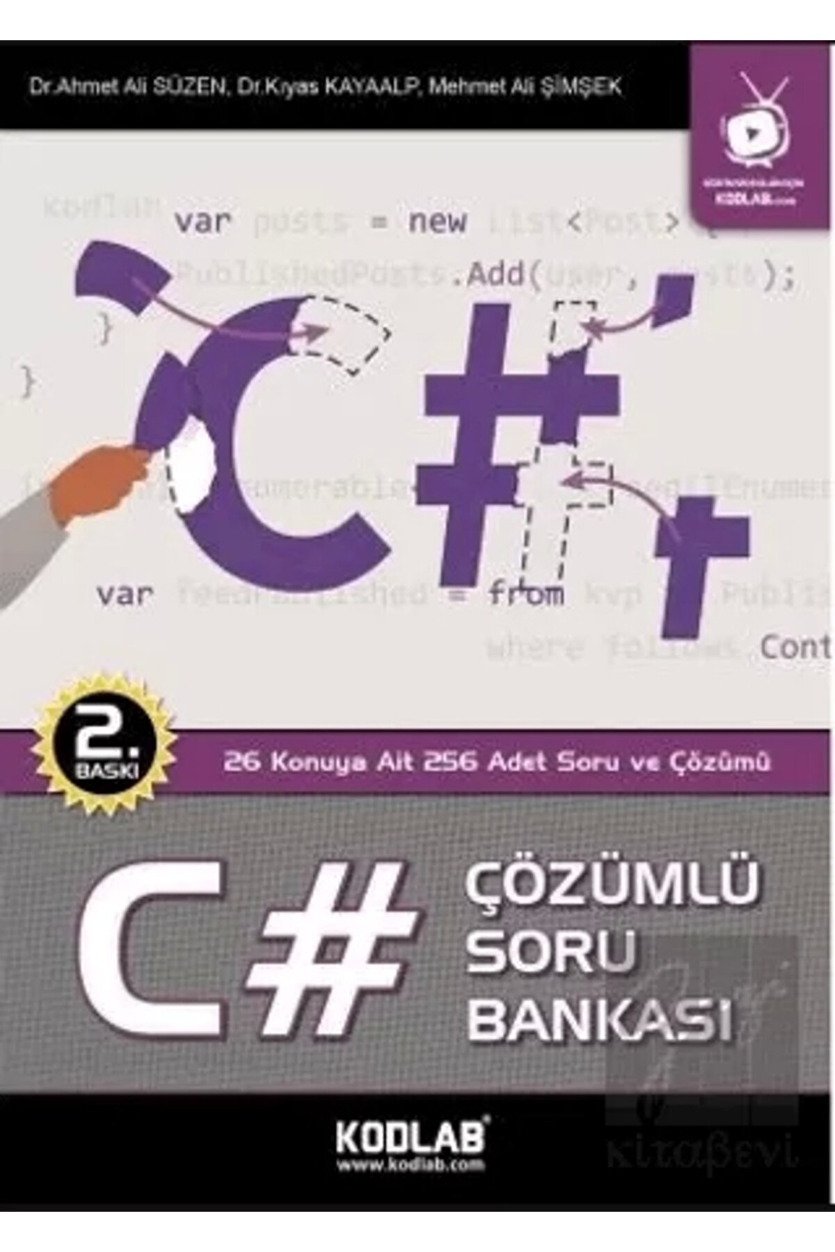 Genel Markalar C# Çözümlü Soru Bankası - Ahmet Ali Süzen,kıyas Kayaalp,mehmet Ali Şimşek