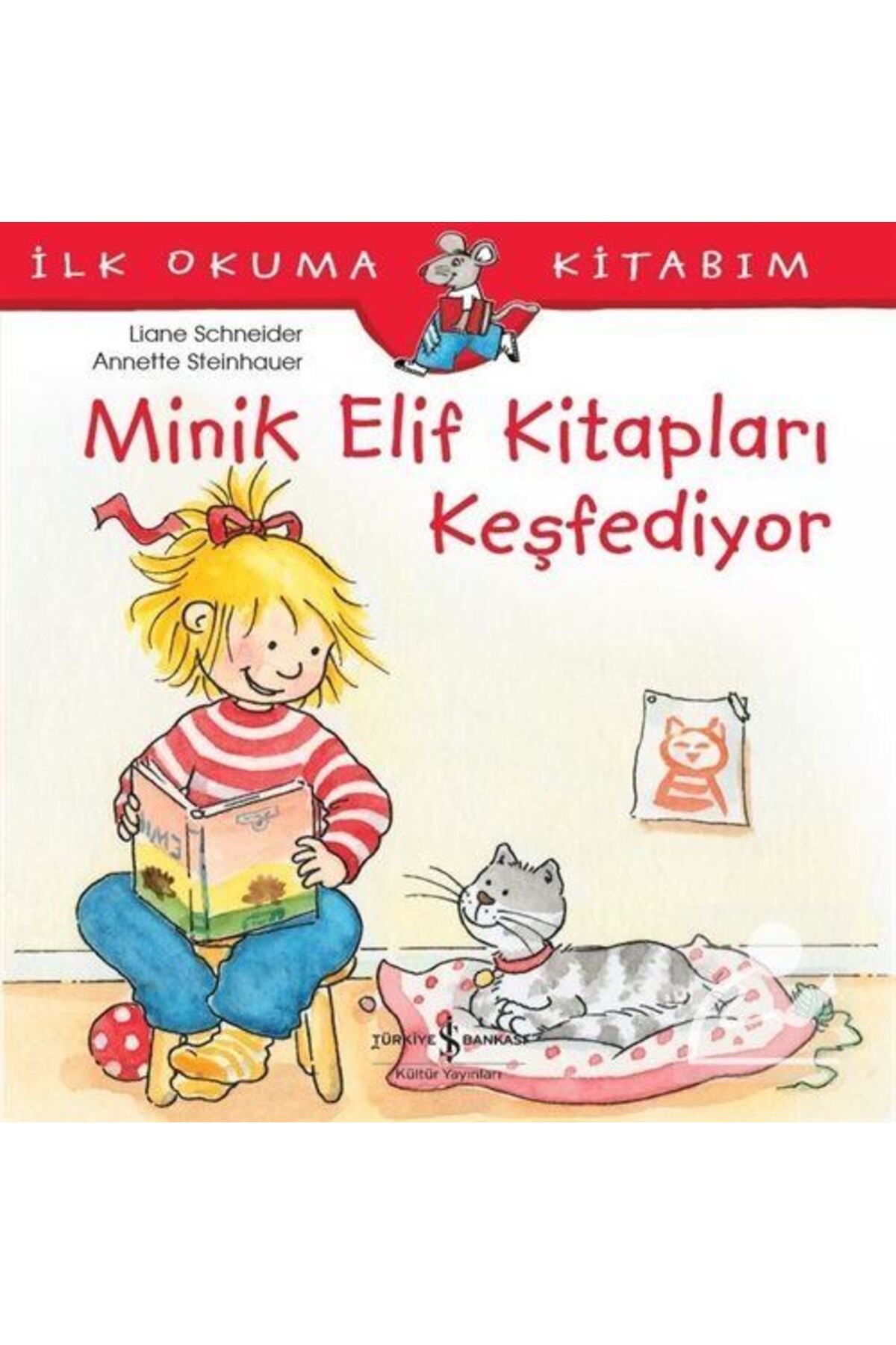 Türkiye İş Bankası Kültür Yayınları Minik Elif Kitapları Keşfediyor / Ilk Okuma Kitabım