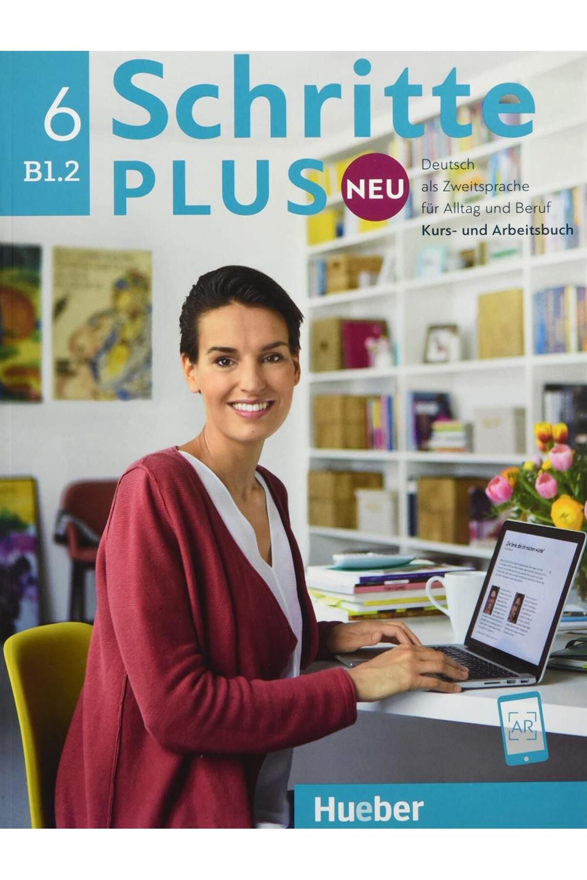 Hueber Yayınları Schritte Plus 6 Neu B1.2: Kursbuch + Arbeitsbuch + CD / Deutsch als Zweitsprache für Alltag und Beru