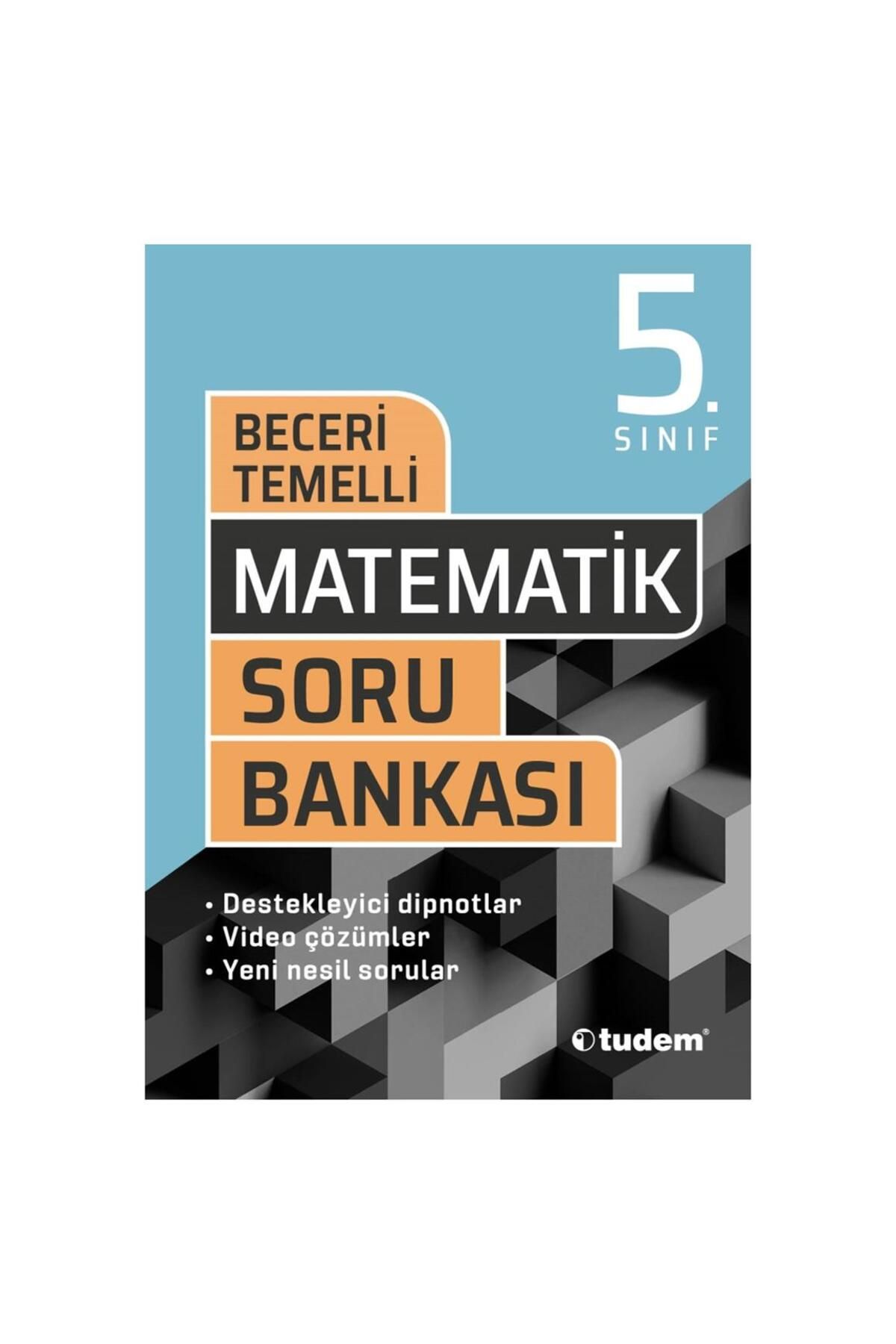 Tudem Yayınları 5. Sınıf Matematik Beceri Temelli Soru Bankası 2021-2022