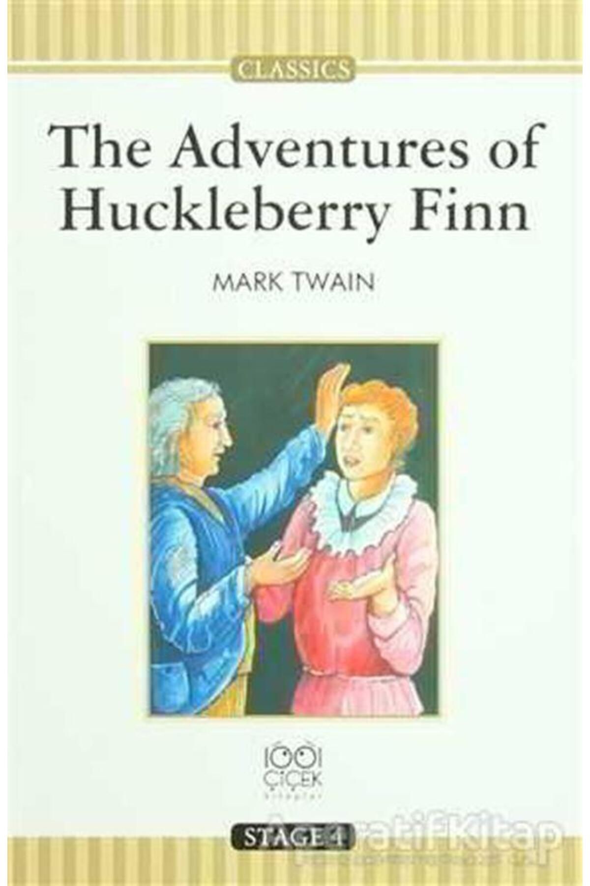 1001 Çiçek Kitaplar The Adventures of Huckleberry Finn - Mark Twain - 1001 Çiçek Kitaplar