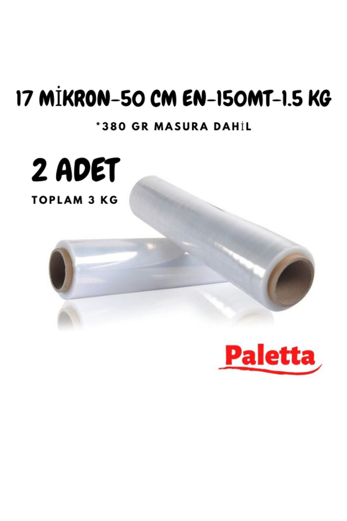 paletta Streç Film 17 Mikron 50 Cm 150 Metre 2 Adet Toplam 3kg
