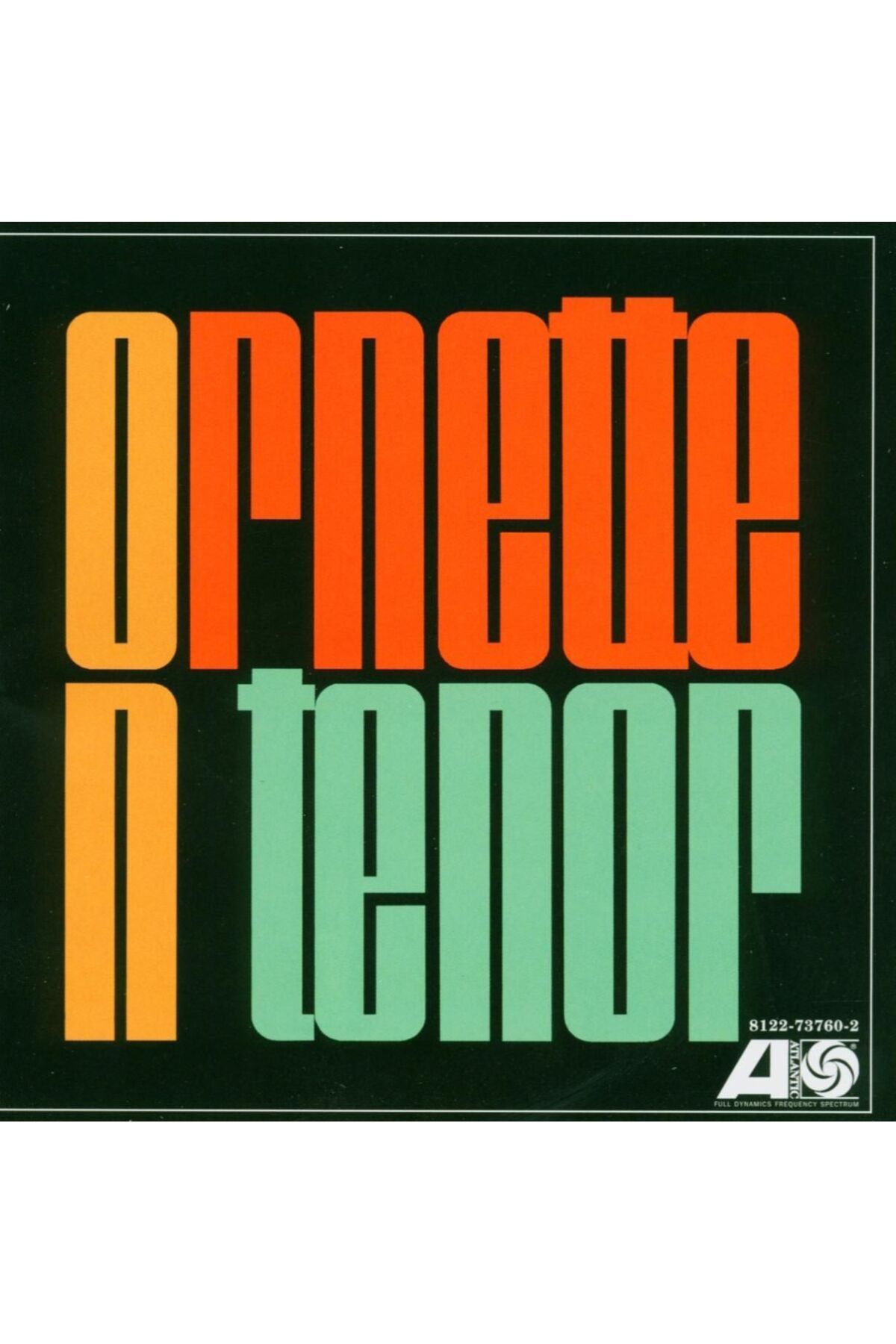Rhino CD - Ornette Coleman - Ornette On Tenor - 1CD