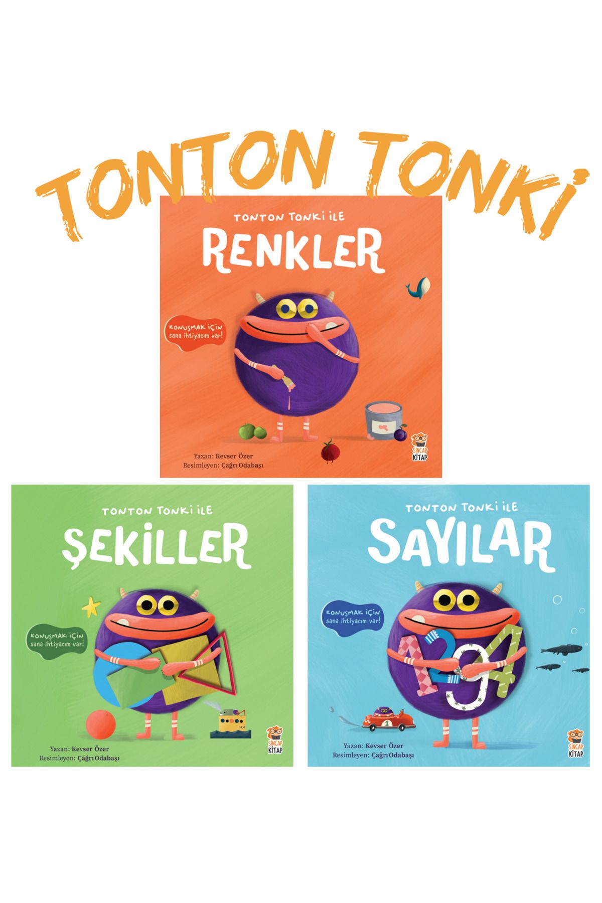 Sincap Kitap Tonton Tonki ile Renkler-Şekiller-Sayılar Eğitici Aktivite Kitapları Serisi/0-3 Yaş 3 Kitap 1 Arada