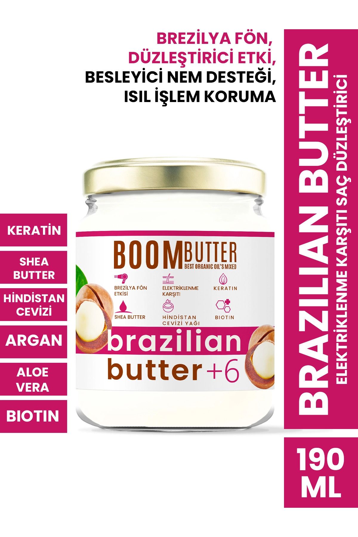 BOOM BUTTER Brazilian Butter Keratin Onarıcı Saç Düzleştirici 190 ml