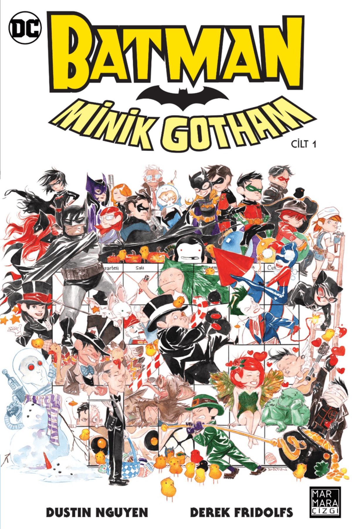 Genel Markalar Batman Minik Gotham Cilt 1 / Derek Fridolfs / Marmara Çizgi / 9786256378162
