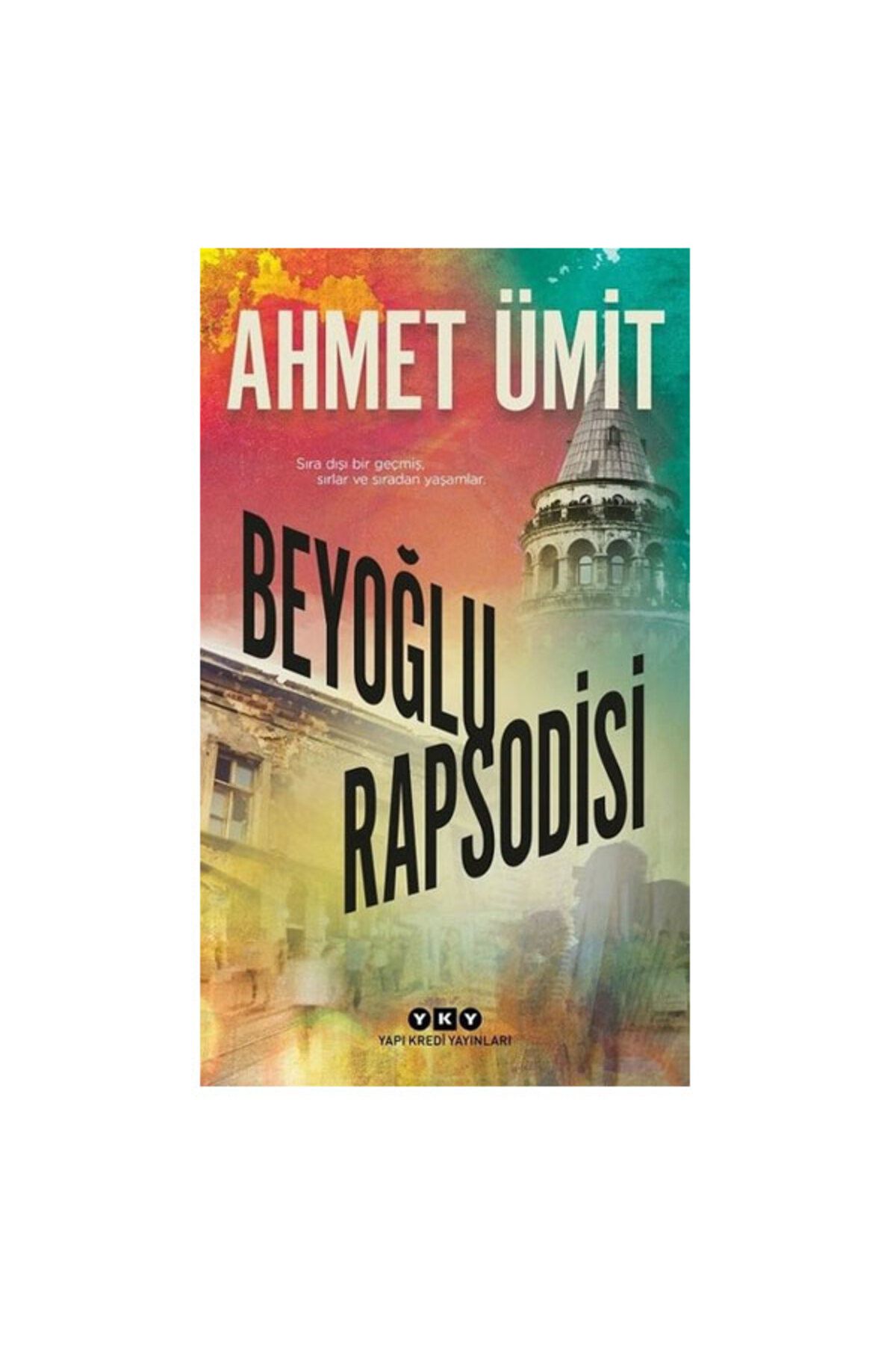 Yapı Kredi Yayınları Beyoğlu Rapsodisi Ahmet Ümit