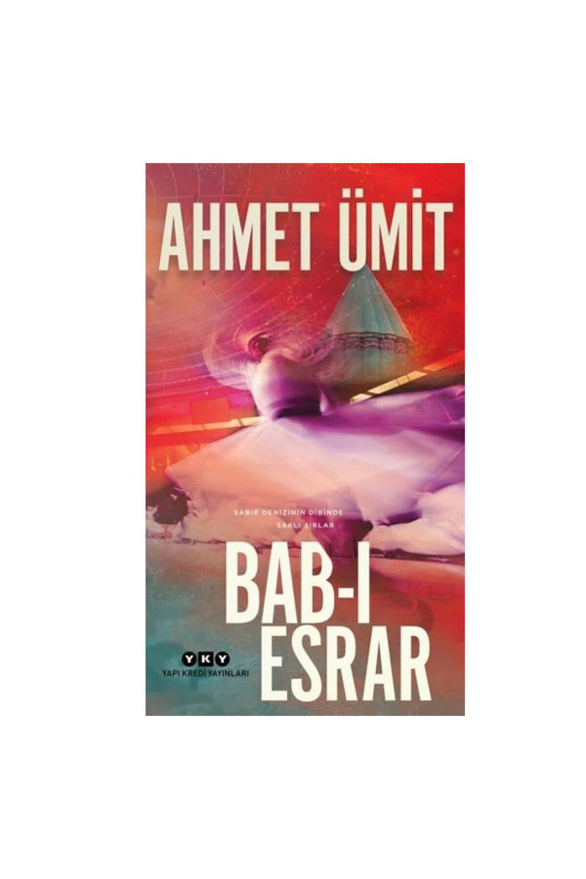 Yapı Kredi Yayınları Bab I Esrar Ahmet Ümit
