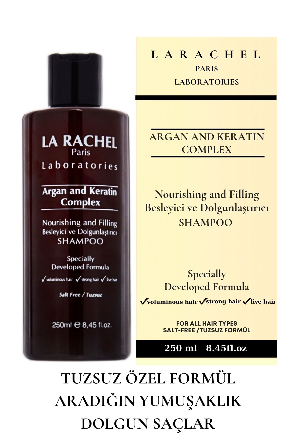La Rachel Extra Hacim Etkili Yoğunlaştırılmış Argan Ve Keratin Kompleksi Şampuan Tuzsuz Özel Formül 250 ml