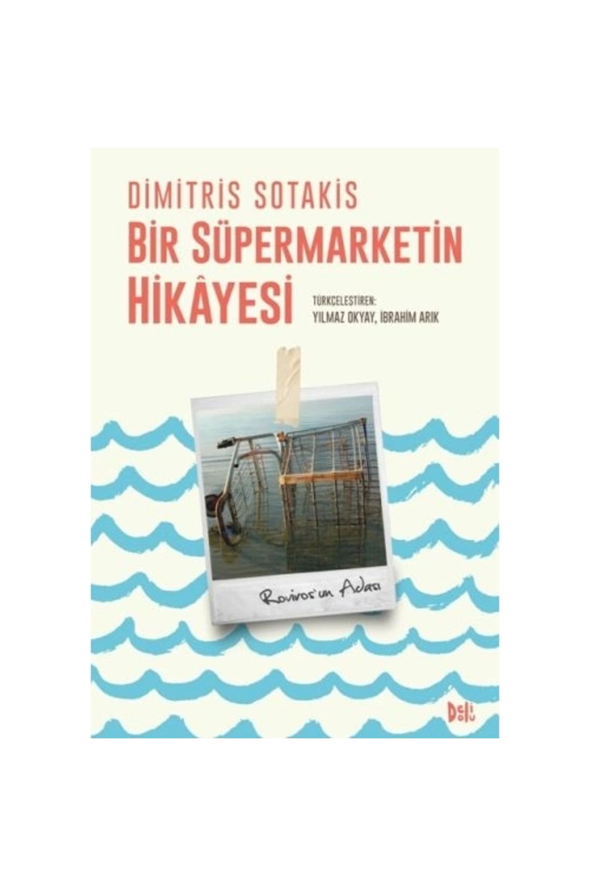 Dergah Yayınları Bir Süpermarketin Hikayesi