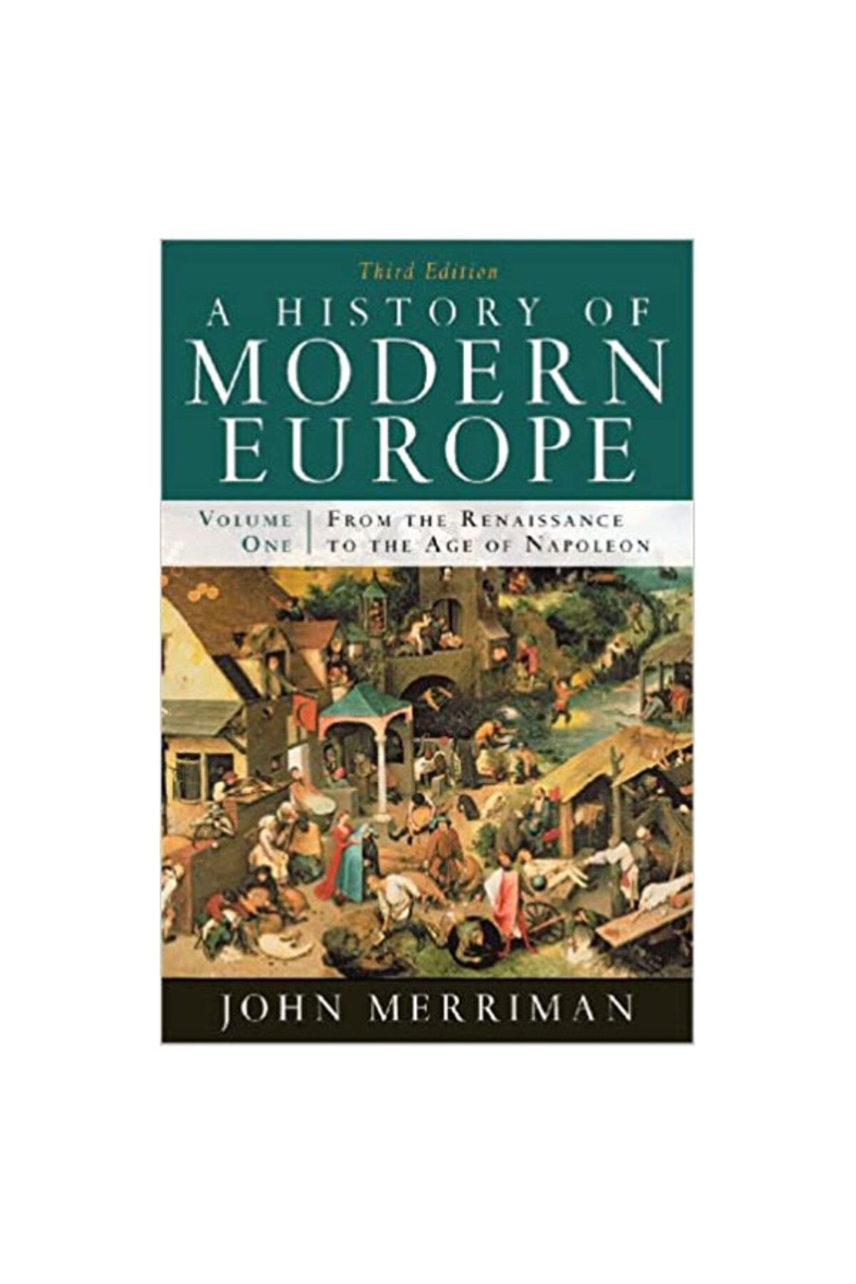 W. W. Norton & Company A History Of Modern Europe From The Renaissance To The Age 3th