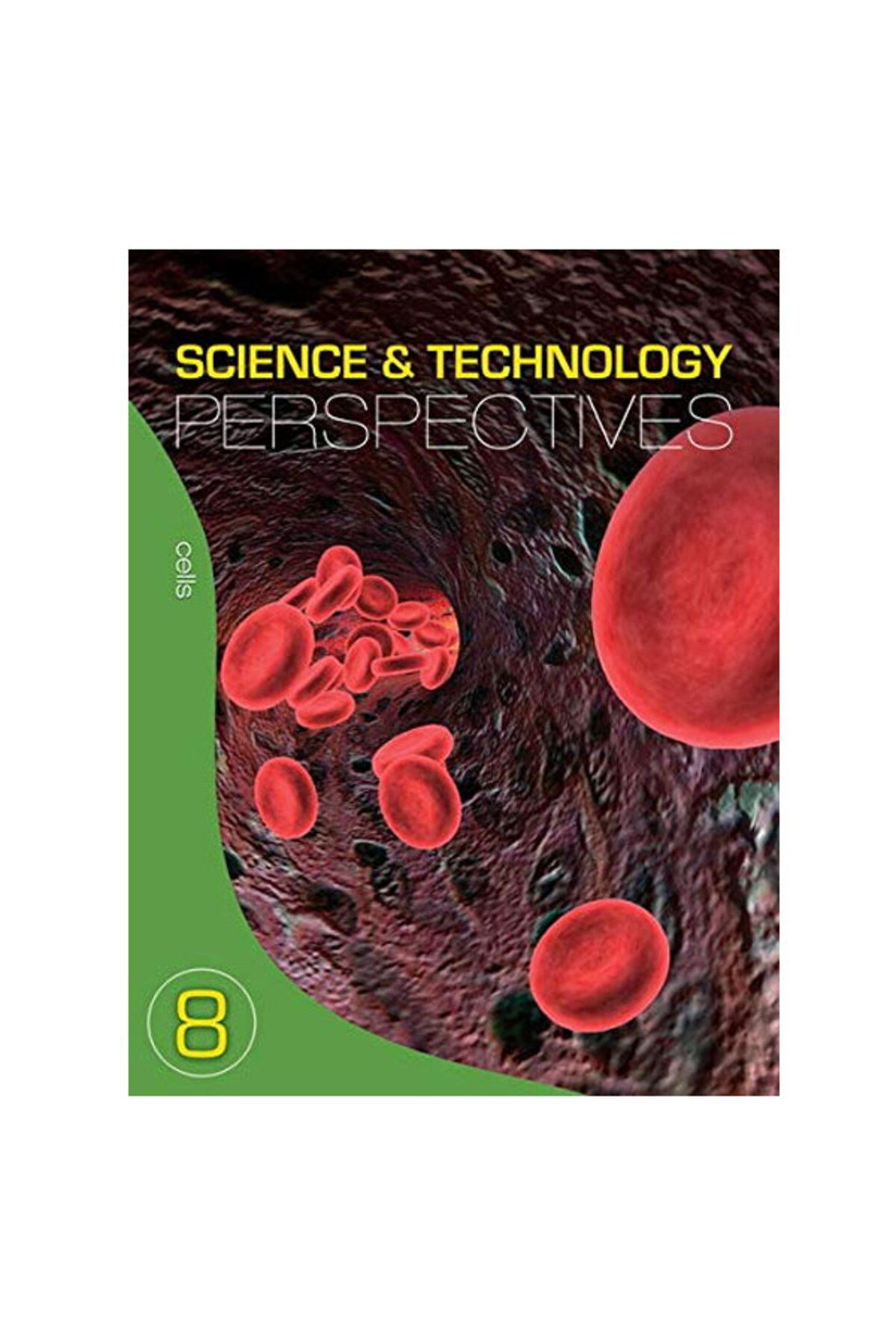 Nelson Science And Technology Perspectives 8 Cells Student Book