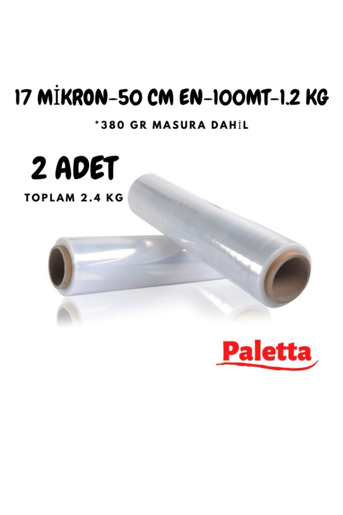 paletta Palet Streç Film 17 Mikron 50 Cm 100 Metre 2 Adet Toplam 2.4kg