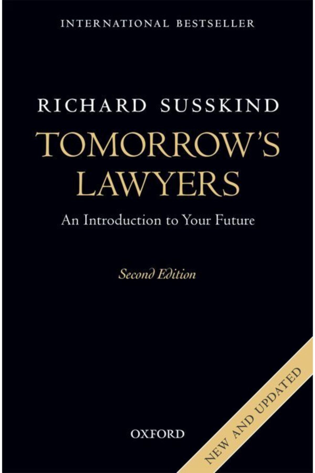 OXFORD UNIVERSITY PRESS Tomorrow's Lawyers: An Introduction To Your Future