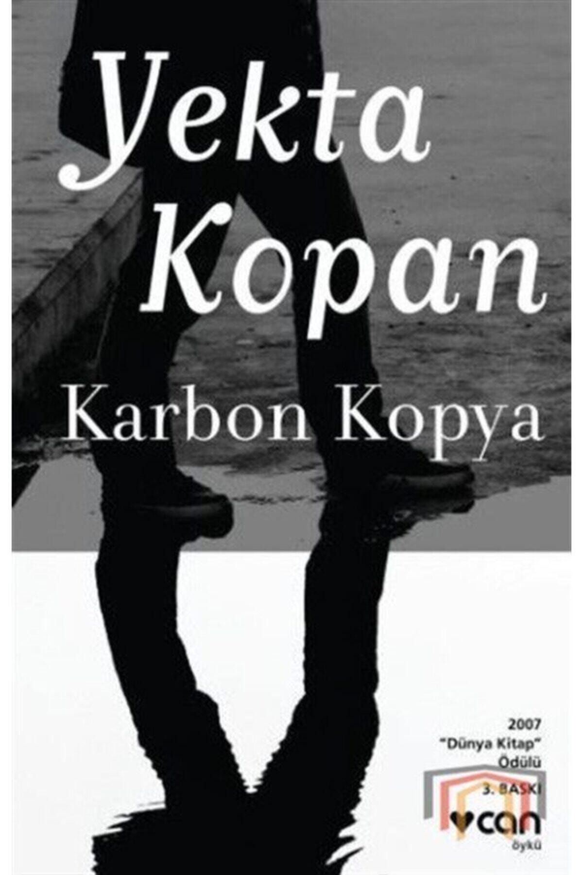 Can Yayınları Karbon Kopya / Yekta Kopan / / 9789750731914