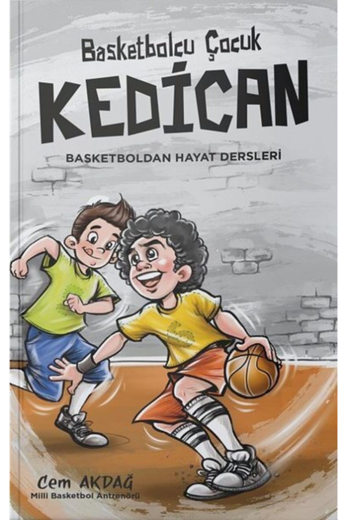 Genel Markalar Basketbolcu Çocuk Kedican Basketboldan Hayat Dersleri