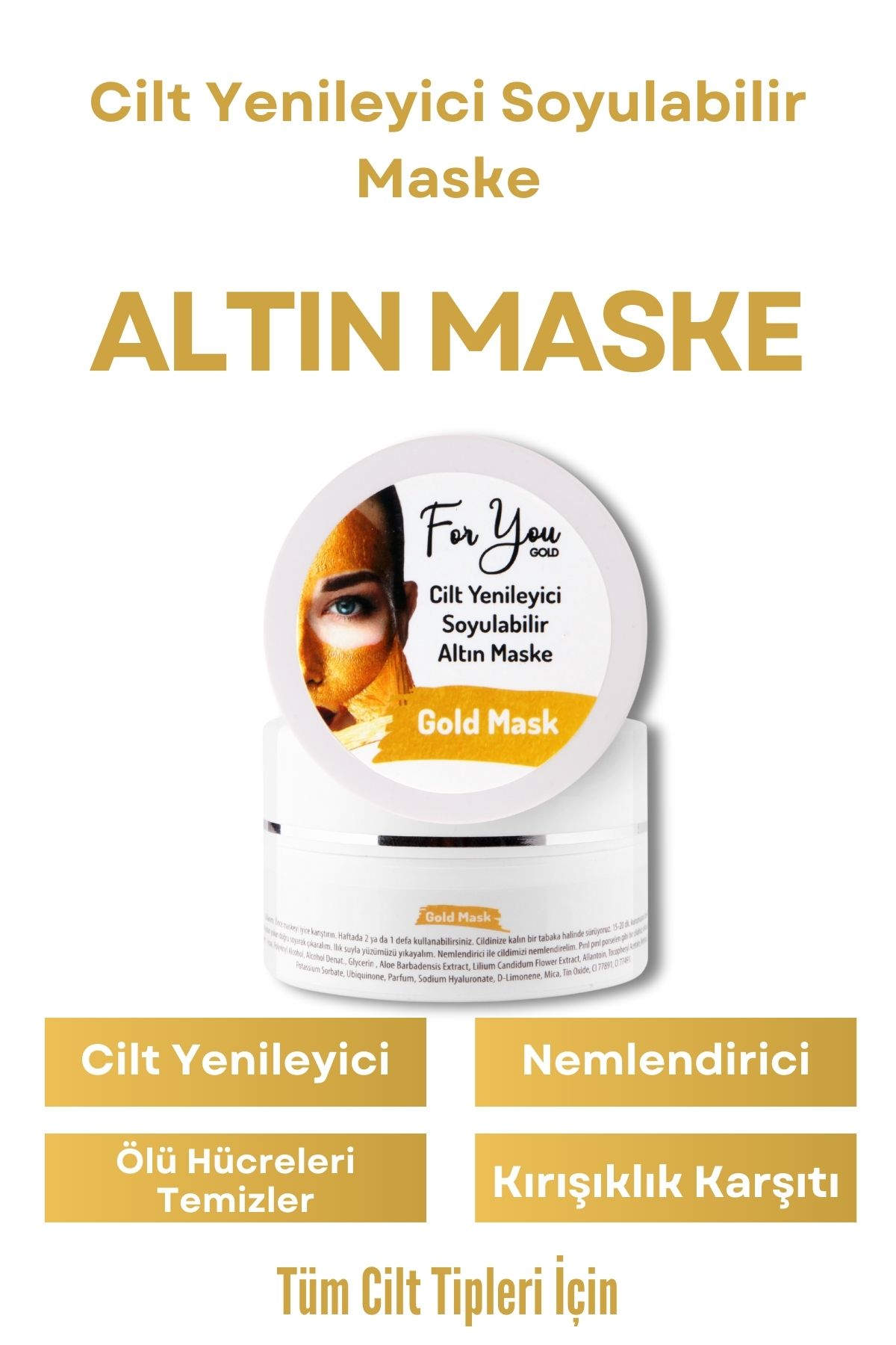 For You Gold Altın Maske Beyazlatıcı Etkili - Kırışıklık, Yaşlanma Karşıtı Anti Aging Soyulabilir Yüz Maske