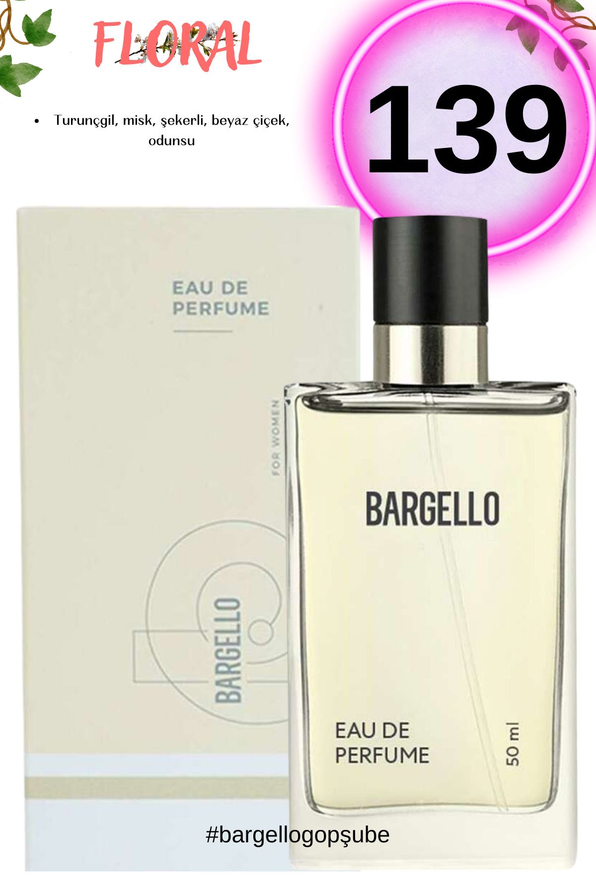 Bargello 139 Floral Kadın Parfüm 50 ml Edp