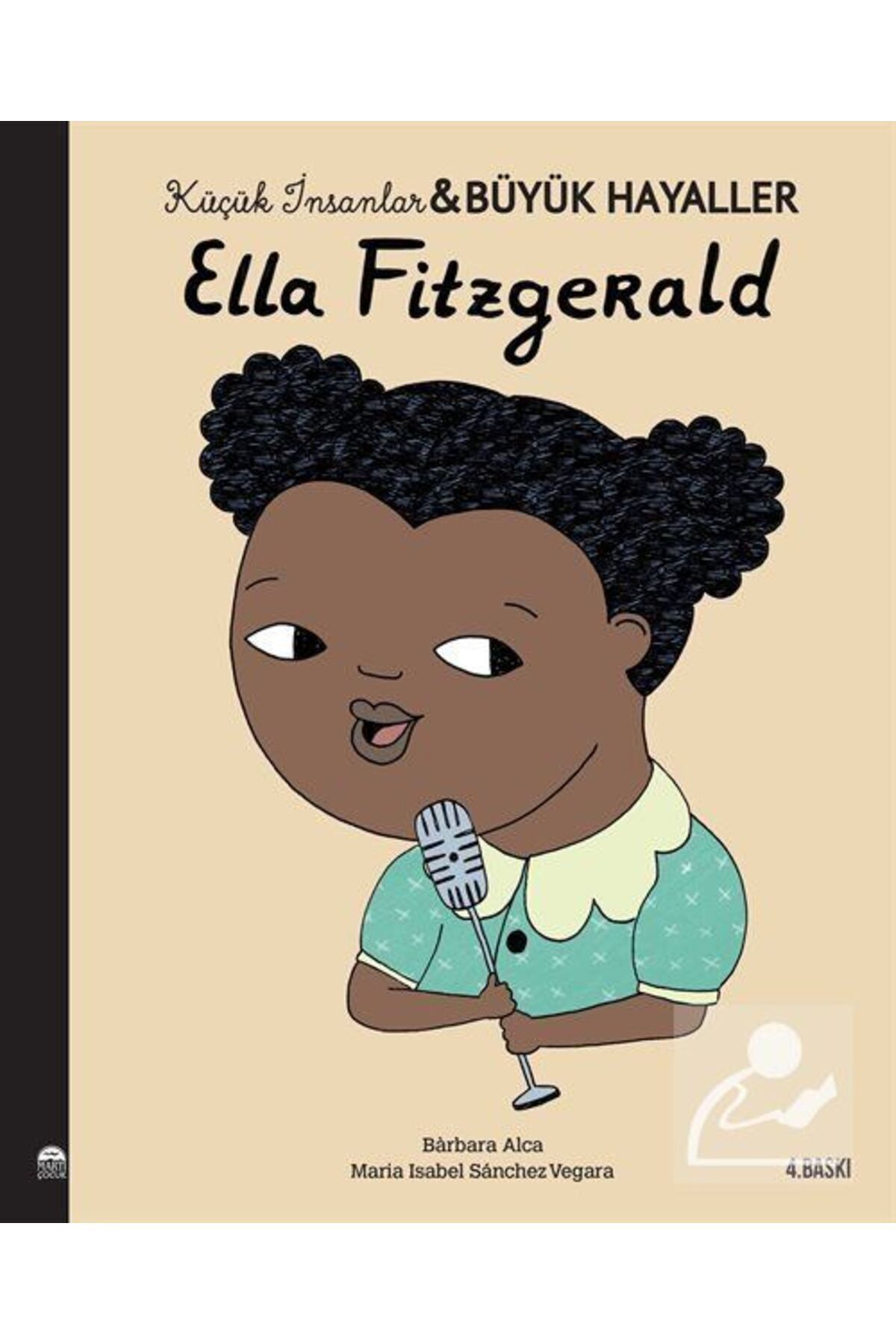 Martı Yayınları Ella Fitzgerald / Küçük Insanlar Büyük Hayaller