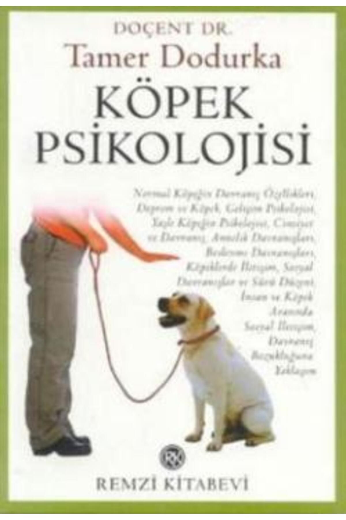Remzi Kitabevi Köpek Psikolojisi kitabı - Tamer Dodurka - Remzi Kitabevi
