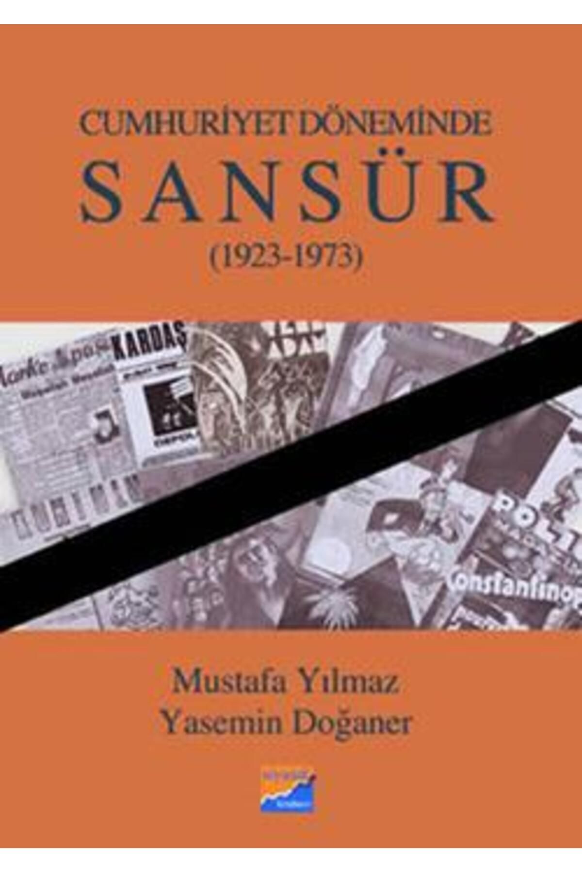 Siyasal Kitabevi Cumhuriyet Döneminde Sansür (1923-1973) kitabı - Mustafa Yılmaz - Siyasal Kitabevi