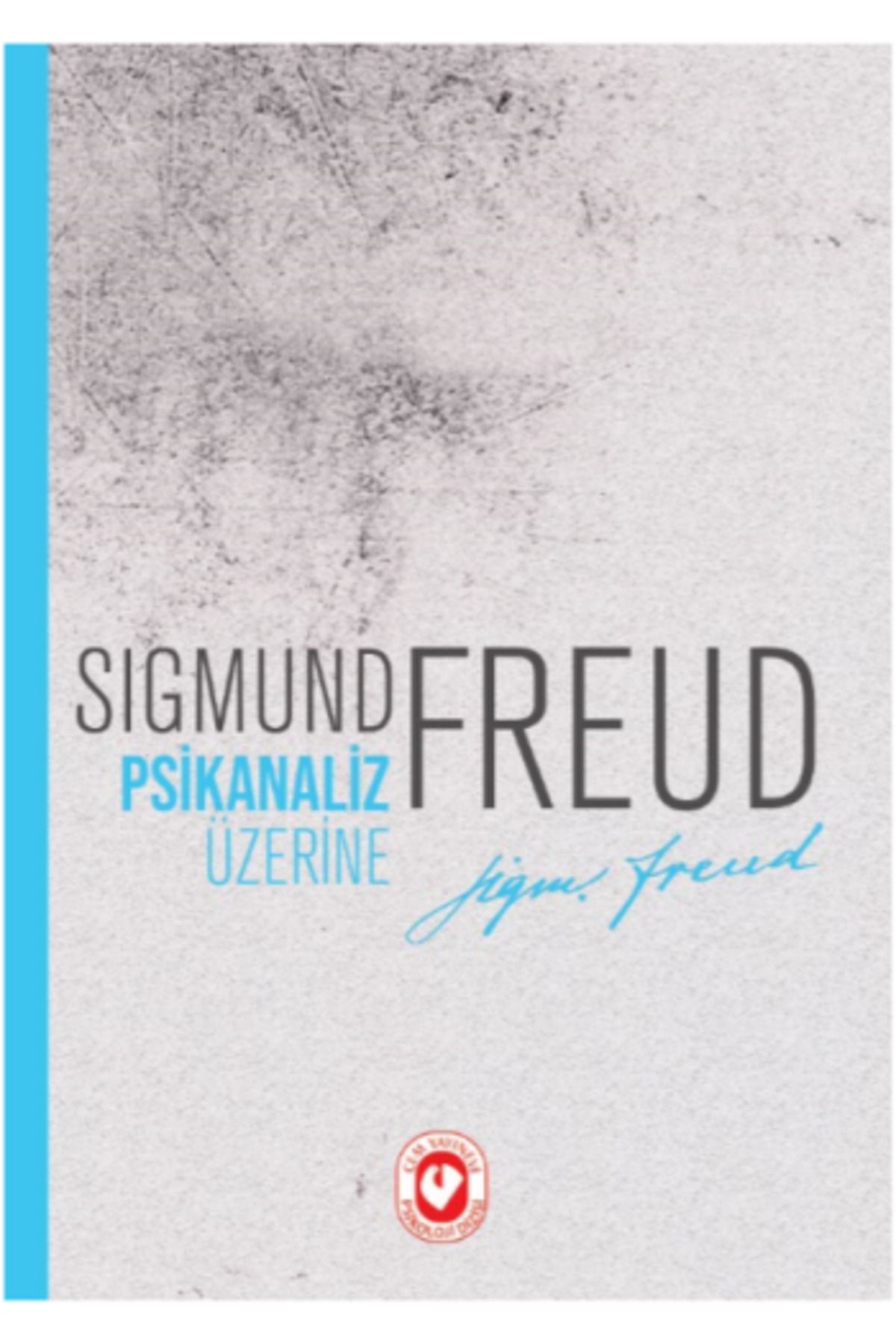 Cem Yayınevi Psikanaliz Üzerine kitabı - Sigmund Freud - Cem Yayınevi