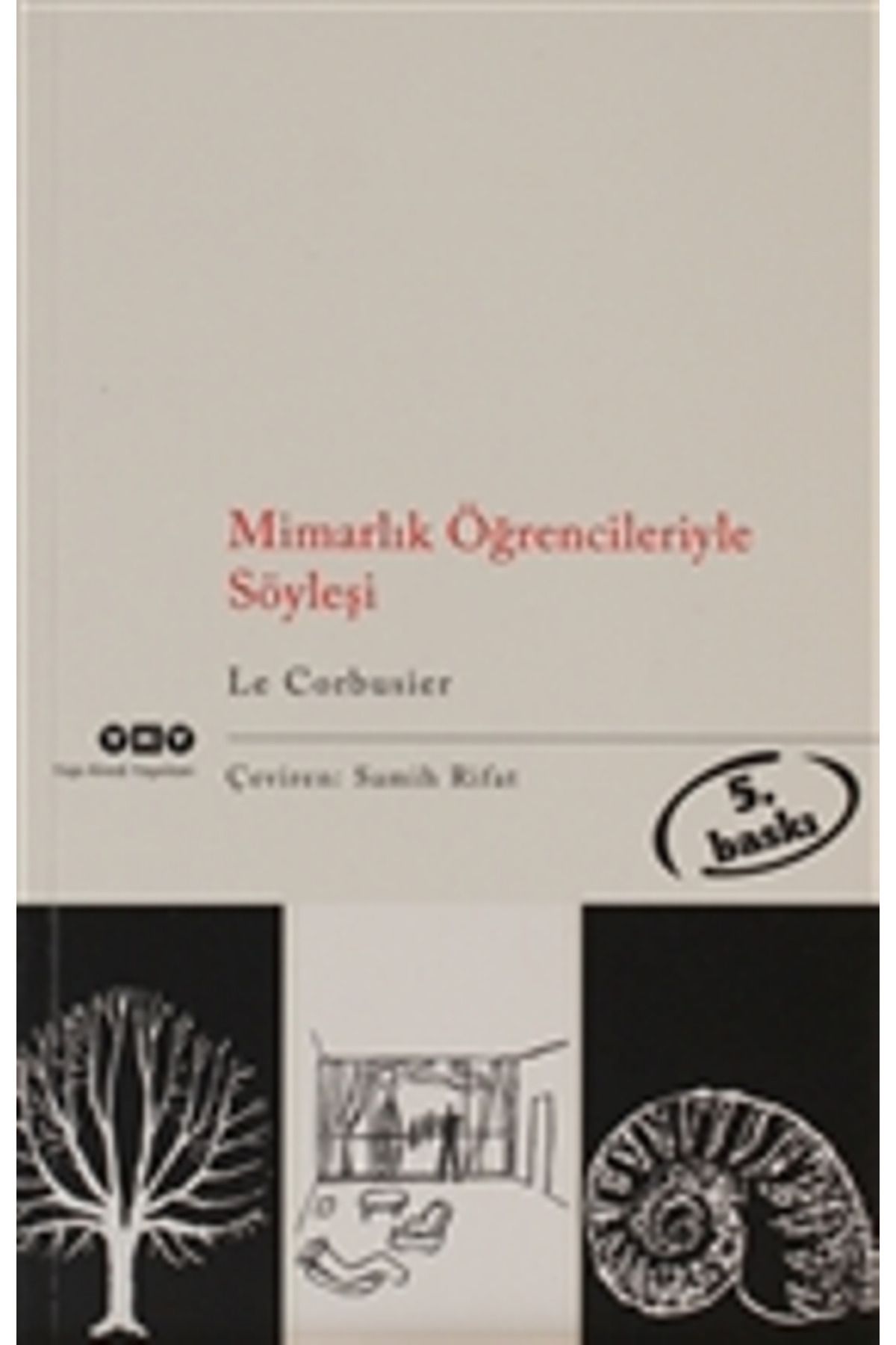 Yapı Kredi Yayınları Mimarlık Öğrencileriyle Söyleşi kitabı - Le Corbusier - Yapı Kredi Yayınları