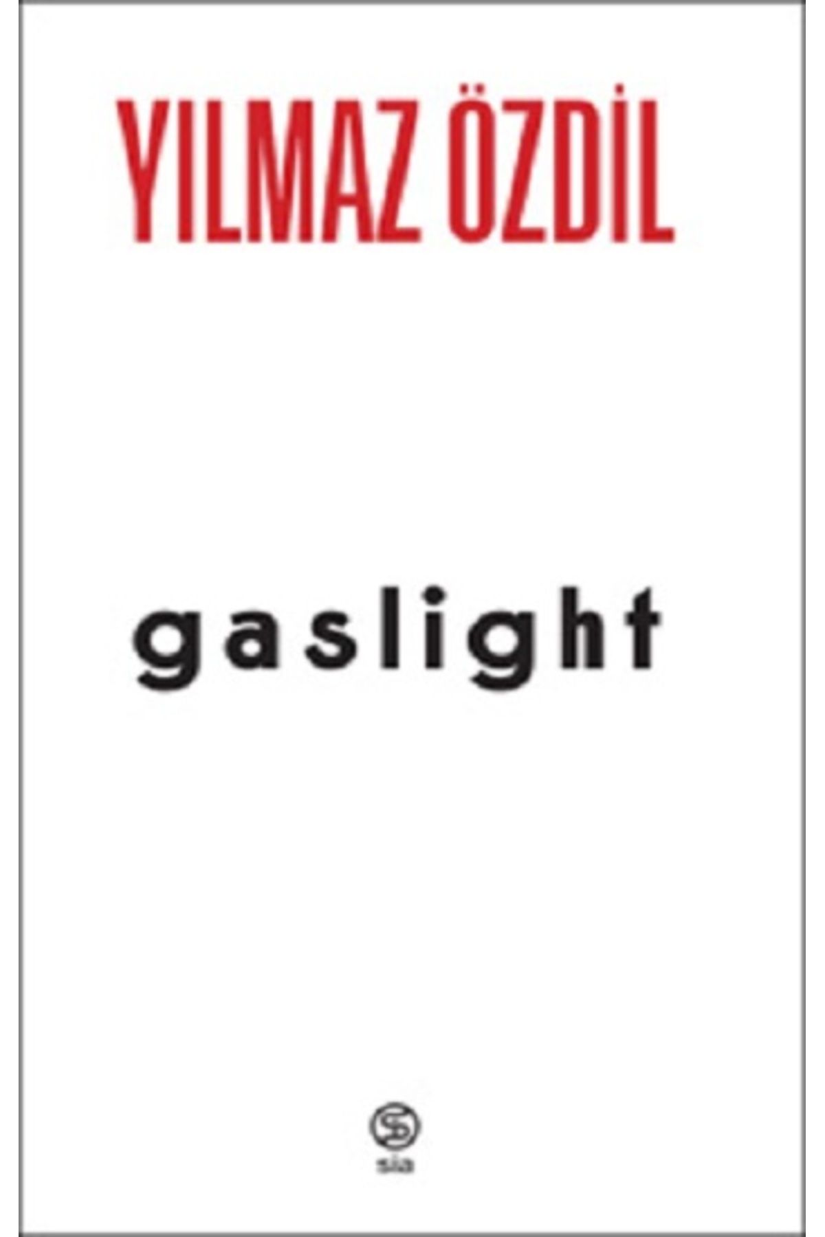Sia Kitap Gaslight kitabı - Yılmaz Özdil - Sia Kitap